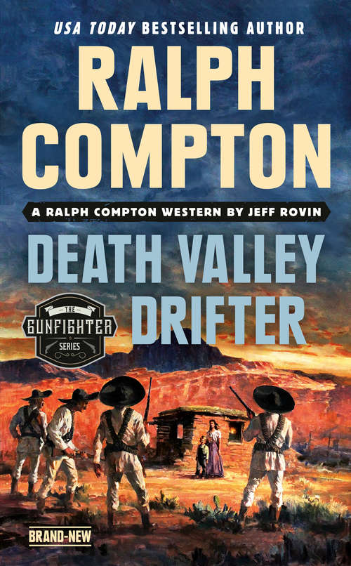 Ralph Compton Death Valley Drifter (The Gunfighter Series)
