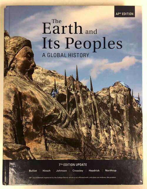 Book cover of The Earth and Its Peoples: A Global History, AP edition (7)
