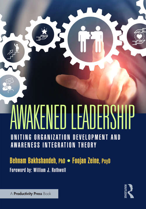 Book cover of Awakened Leadership: Uniting Organization Development and Awareness Integration Theory (1)