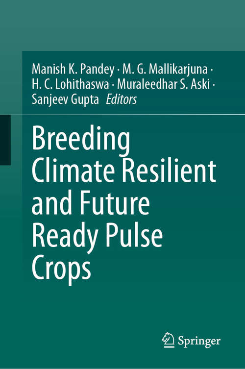 Book cover of Breeding Climate Resilient and Future Ready Pulse Crops