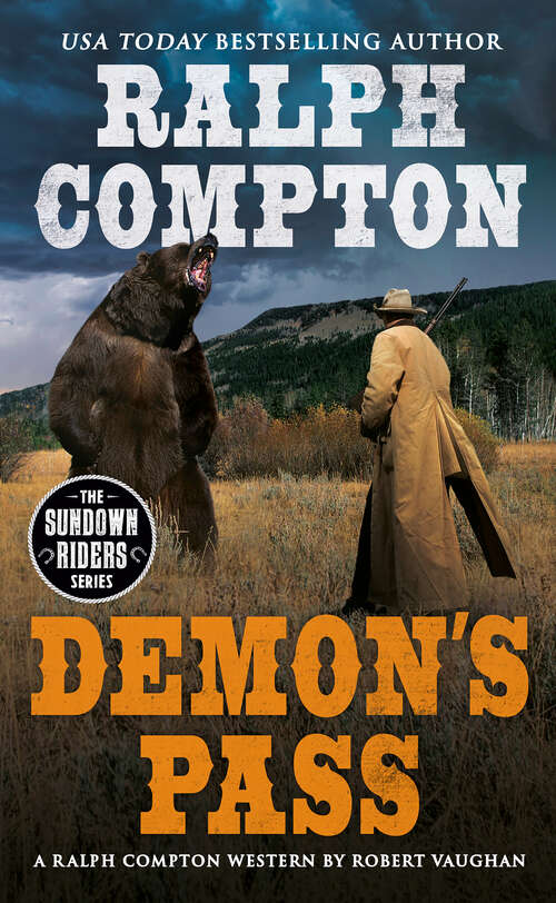 Book cover of Ralph Compton: Demon's Pass (The Sundown Riders Series)