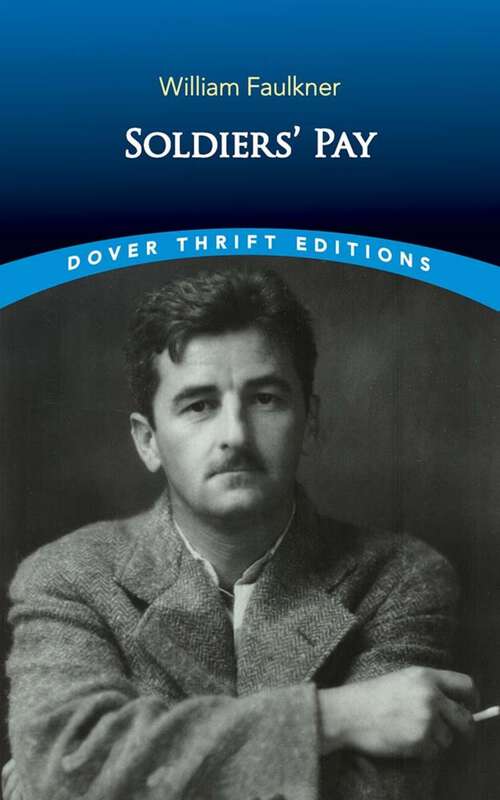 Book cover of Soldiers' Pay (Dover Thrift Editions: Classic Novels)