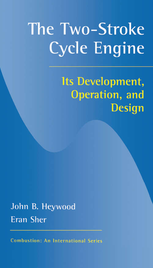 Book cover of Two-Stroke Cycle Engine: Its Development, Operation and Design (Combustion)