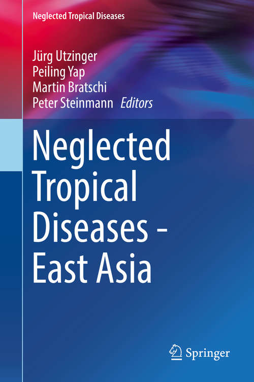 Neglected Tropical Diseases - East Asia (Neglected Tropical Diseases)