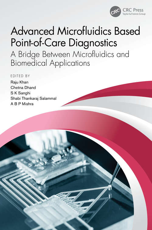 Advanced Microfluidics Based Point-of-Care Diagnostics: A Bridge Between Microfluidics and Biomedical Applications