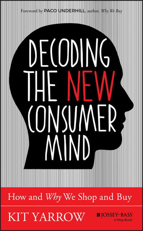 Decoding the New Consumer Mind