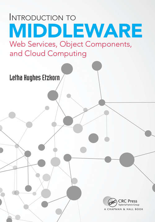 Book cover of Introduction to Middleware: Web Services, Object Components, and Cloud Computing