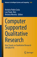 Computer Supported Qualitative Research: New Trends on Qualitative Research (WCQR2019) (Advances in Intelligent Systems and Computing #1068)