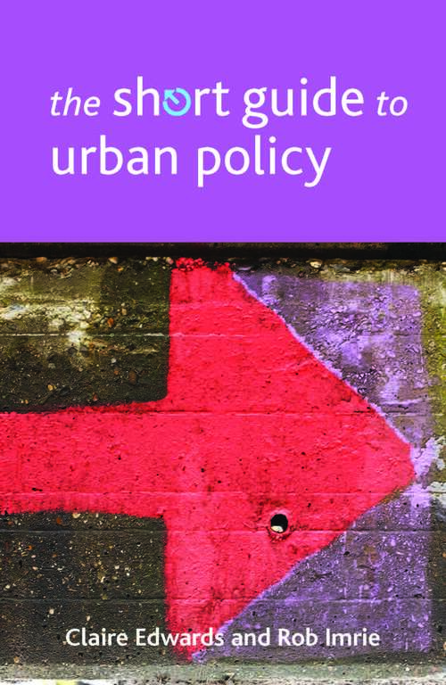 The Short Guide to Urban Policy (Short Guides)