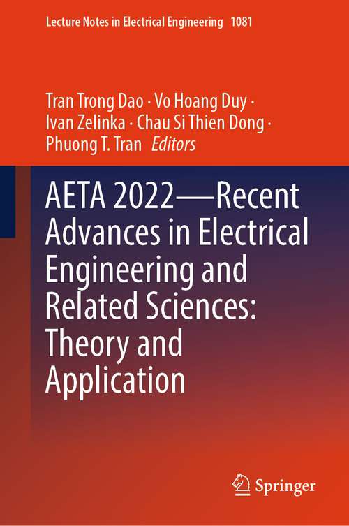 Book cover of AETA 2022—Recent Advances in Electrical Engineering and Related Sciences: Theory and Application: Theory And Application (2024) (Lecture Notes in Electrical Engineering #1081)
