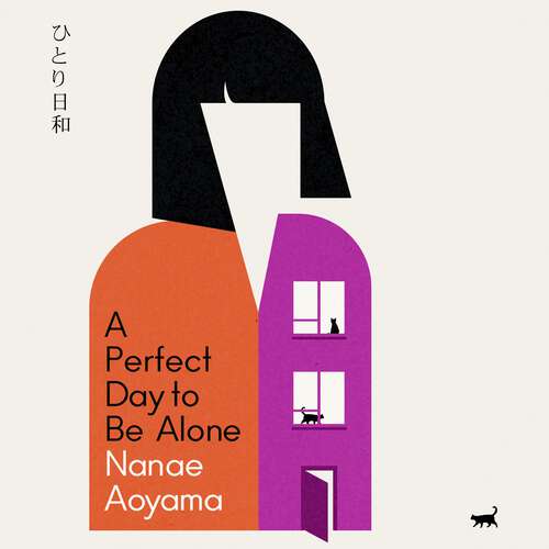 Book cover of A Perfect Day to be Alone: an award-winning Japanese coming-of-age classic about unlikely friendships and late youth in Toyko
