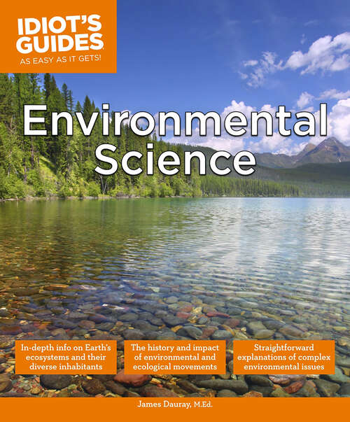 Book cover of Environmental Science: An In-Depth Look at Earth’s Ecosystems and Diverse Inhabitants (Idiot's Guides)