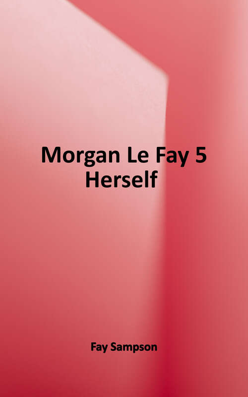 Book cover of Herself (Morgan Le Fay #5)