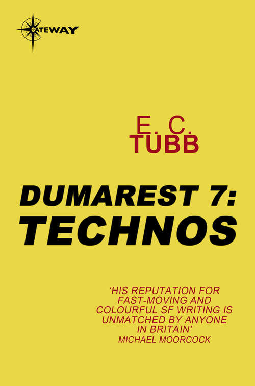 Book cover of Technos: The Dumarest Saga Book 7 (DUMAREST SAGA)