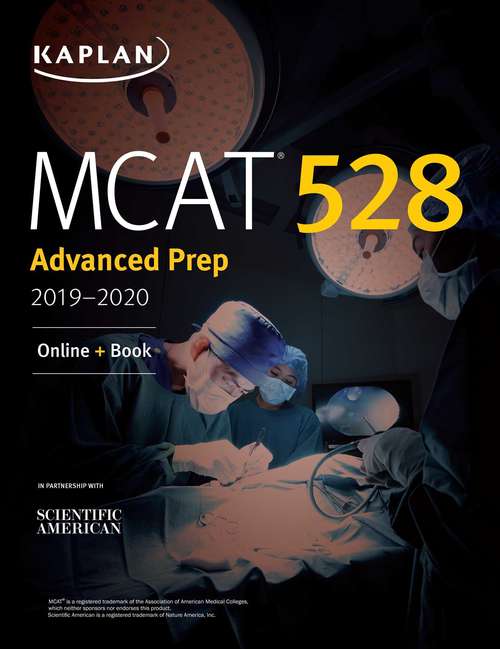 Book cover of MCAT 528 Advanced Prep 2019-2020: Online + Book (Kaplan Test Prep)
