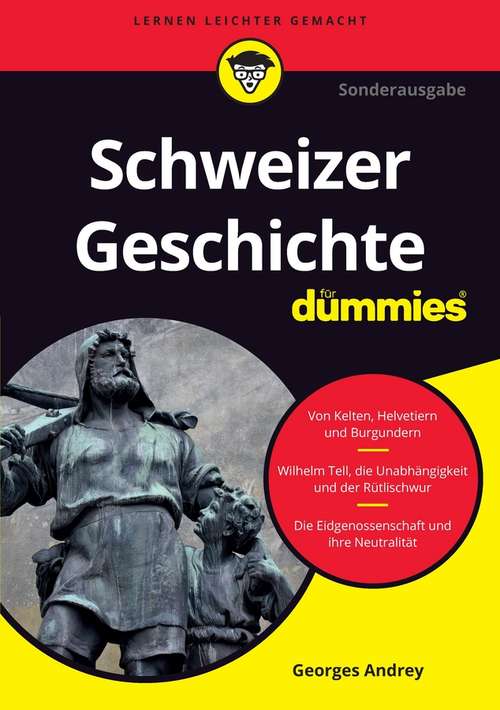 Book cover of Schweizer Geschichte für Dummies (2. Auflage) (Für Dummies)