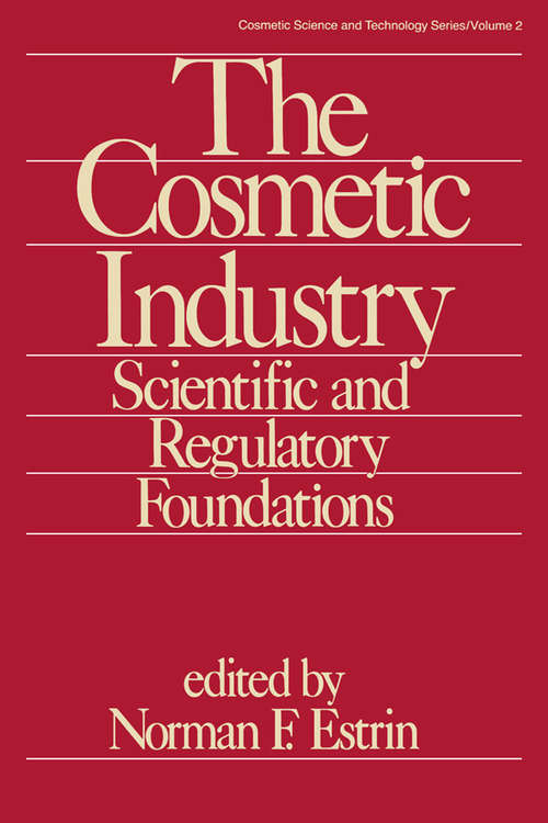 Book cover of The Cosmetic Industry: Norman F. (Cosmetic Science And Technology Ser.)