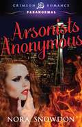 Arsonists Anonymous