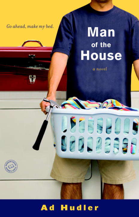 Book cover of Man of the House: A Novel