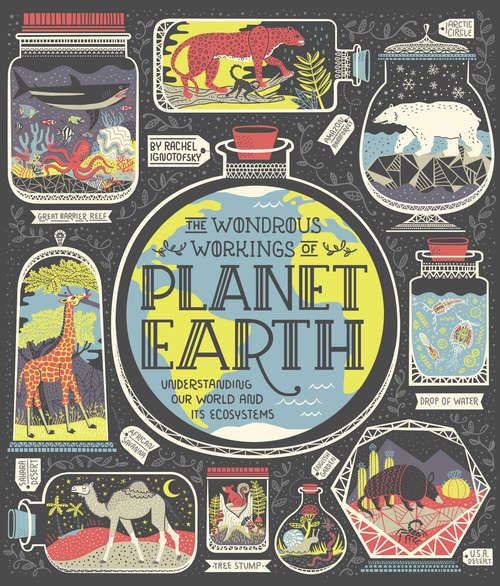 Book cover of The Wondrous Workings of Planet Earth: Understanding Our World and Its Ecosystems