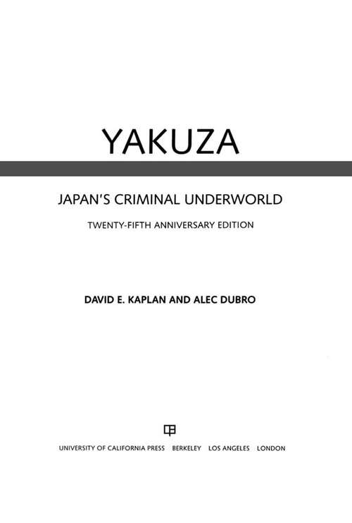 Book cover of Yakuza: Japan's Criminal Underworld (25th Anniversary Edition)