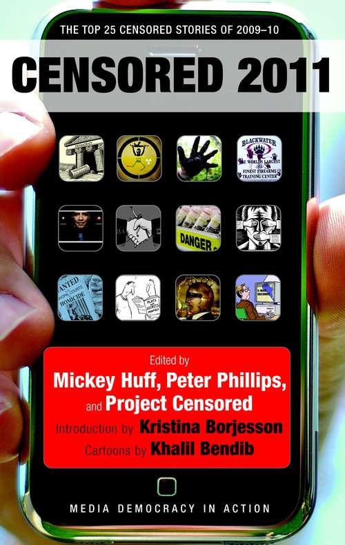 Censored 2011: The Top 25 Censored Stories of 2009 - 10