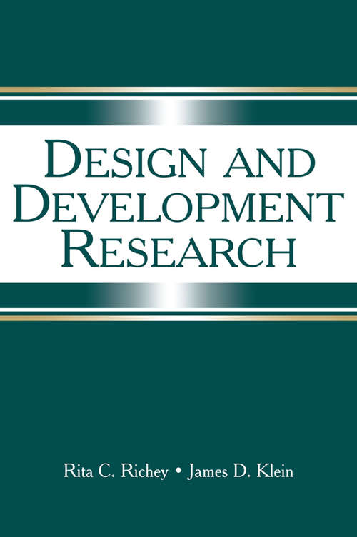 Design and Development Research: Methods, Strategies, and Issues