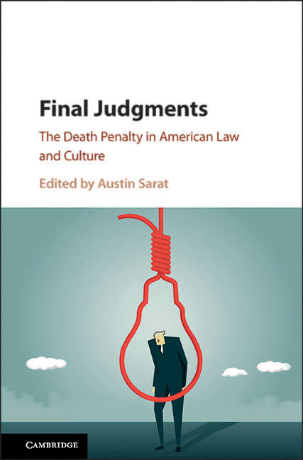 Book cover of Final Judgments: The Death Penalty in American Law and Culture