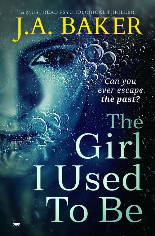 The Girl I Used To Be: A Must-Read Psychological Thriller