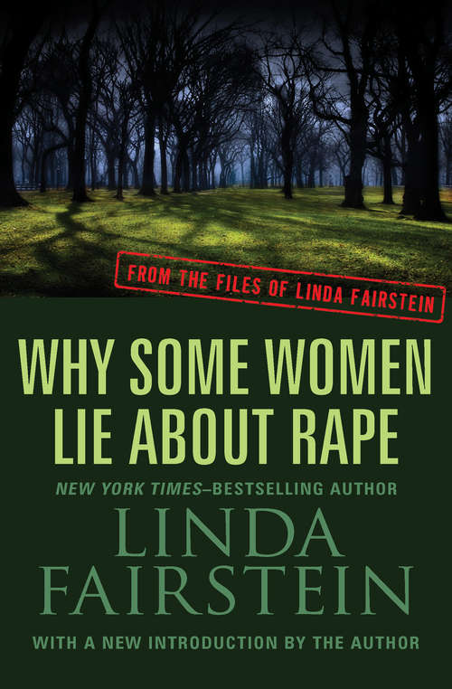 Book cover of Why Some Women Lie About Rape