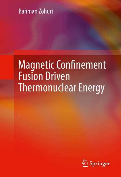 Book cover of Magnetic Confinement Fusion Driven Thermonuclear Energy