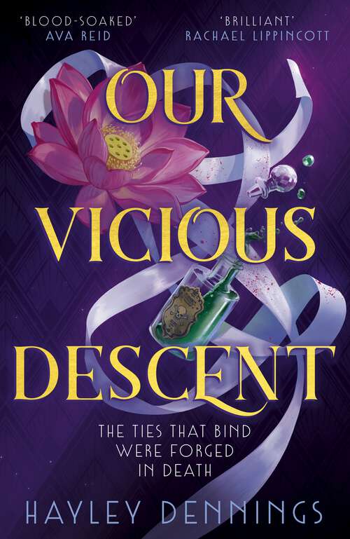 Book cover of Our Vicious Descent: a pulse-pounding sapphic romantasy set in 1920s Harlem! (Bittersweet Poison #2)