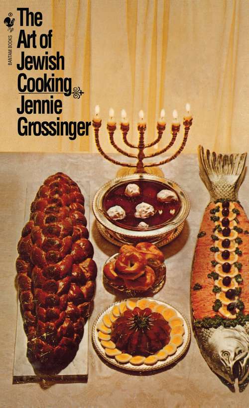 Book cover of The Art of Jewish Cooking: A Cookbook
