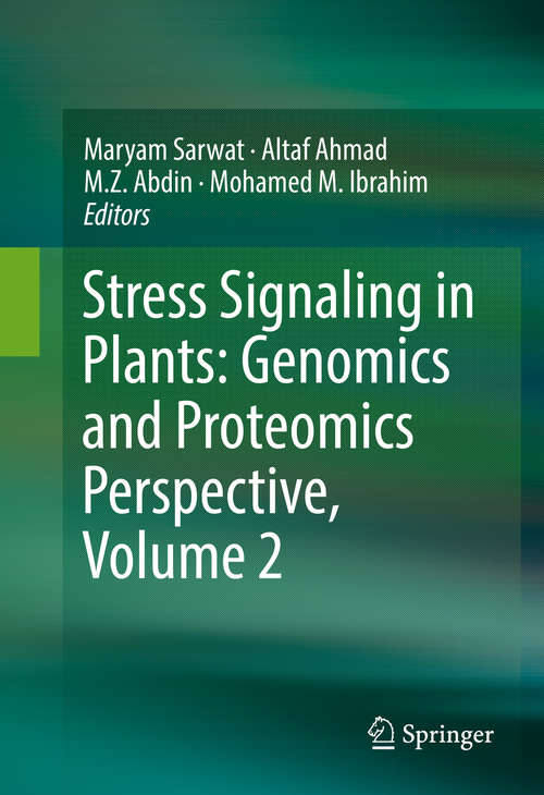 Stress Signaling in Plants: Genomics and Proteomics Perspective, Volume 2