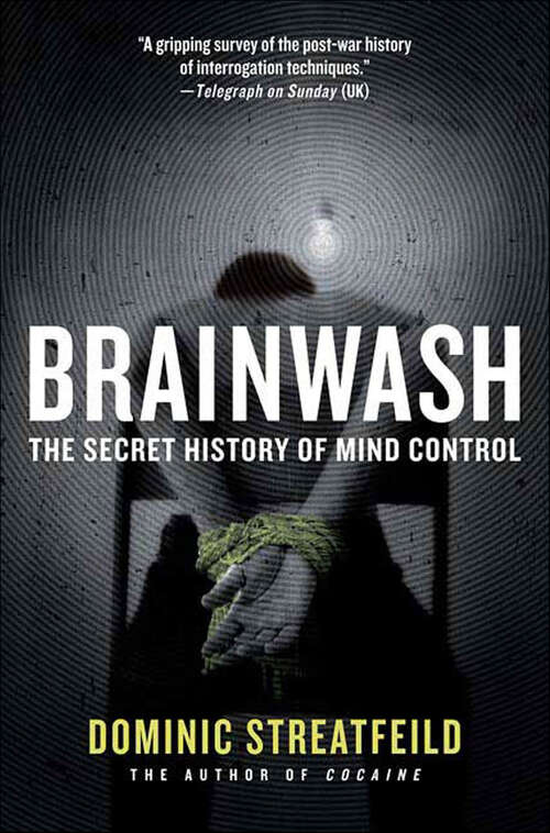 Book cover of Brainwash: The Secret History of Mind Control