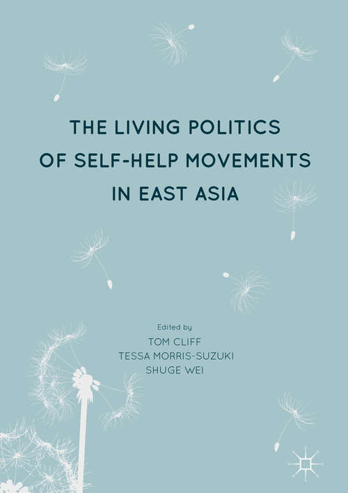 The Living Politics of Self-Help Movements in East Asia