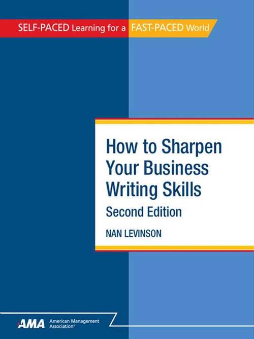 Book cover of How to Sharpen Your Business Writing Skills