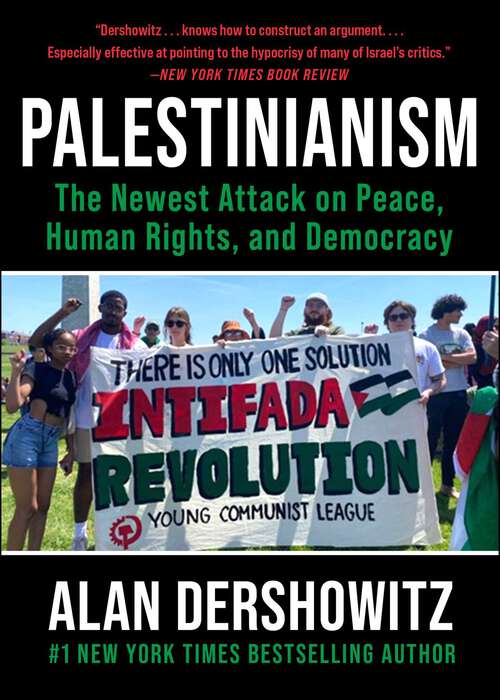 Book cover of Palestinianism: The Newest Attack on Peace, Human Rights, and Democracy