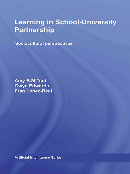 Learning in School-University Partnership: Sociocultural Perspectives
