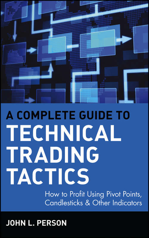 Book cover of A Complete Guide to Technical Trading Tactics