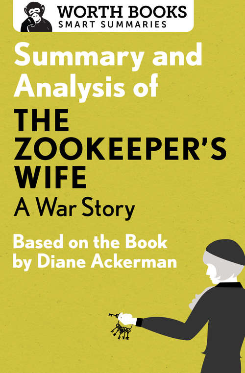 Book cover of Summary and Analysis of The Zookeeper's Wife: Based on the Book by Diane Ackerman
