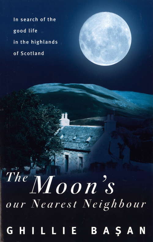 Book cover of The Moon's Our Nearest Neighbour