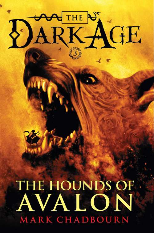 Book cover of The Hounds of Avalon (Dark Age #3)