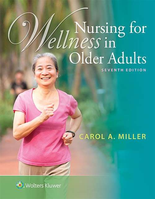 Nursing for Wellness in Older Adults (Seventh Edition)