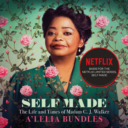 Book cover of Self Made: The Life and Times of Madam C. J. Walker