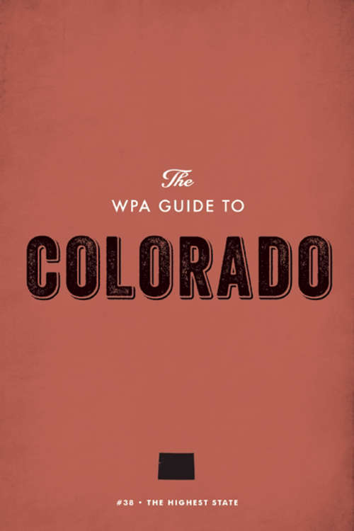 Book cover of The WPA Guide to Colorado