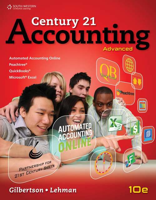 Century 21 Accounting: Advanced (Tenth Edition)
