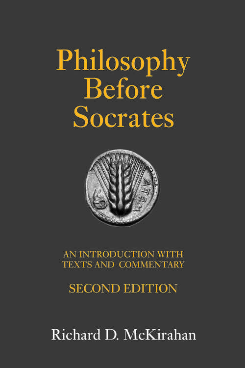 Book cover of Philosophy Before Socrates: An Introduction with Texts and Commentary
