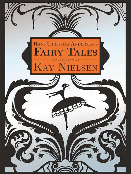 Hans Christian Andersen's Fairy Tales: An Illustrated Classic (An Illustrated Classic)