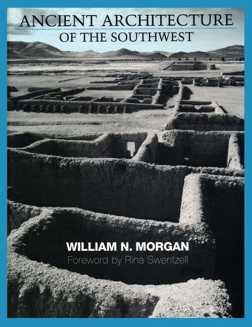 Book cover of Ancient Architecture of the Southwest